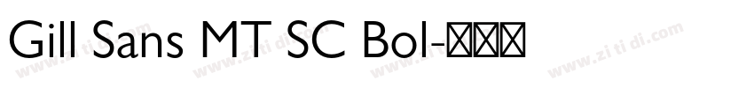 Gill Sans MT SC Bol字体转换